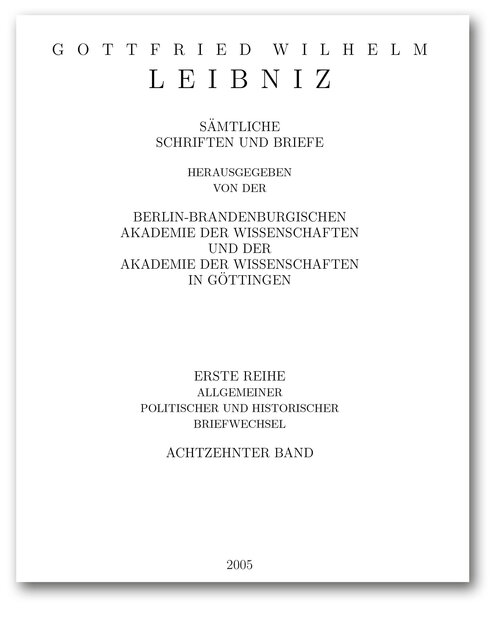 Titelseite von Band I, 18 der Leibniz-Akademie-Ausgabe