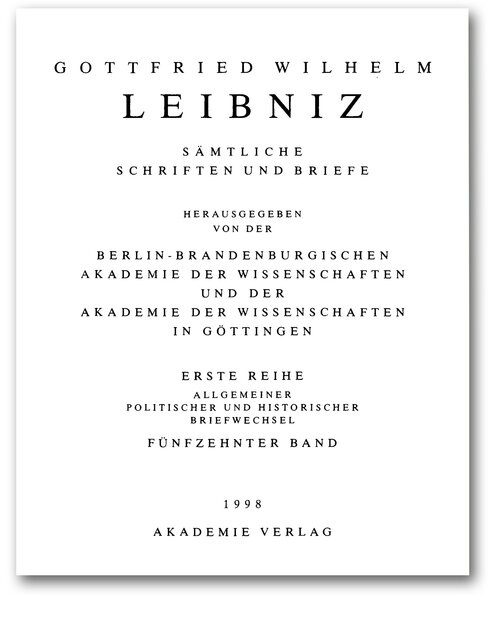 Titelseite von Band I, 15 der Leibniz-Akademie-Ausgabe