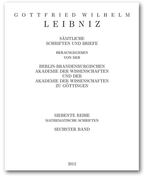 Titelseite von Band VII, 6 der Leibniz-Akademie-Ausgabe