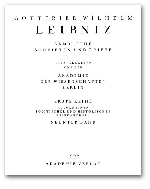 Titelseite von Band I, 9 der Leibniz-Akademie-Ausgabe